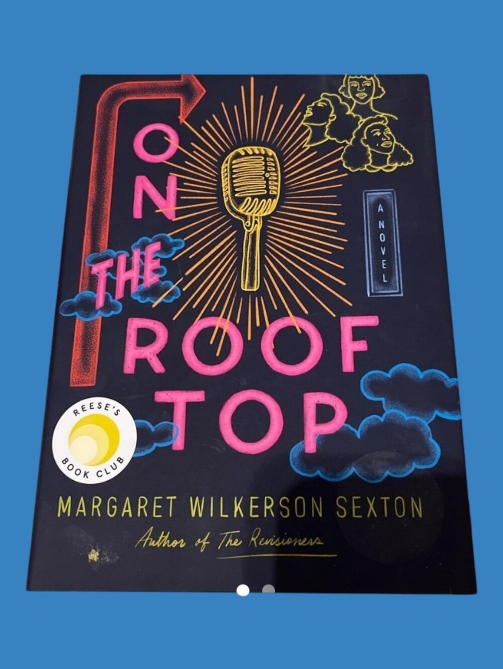 On the Rooftop -- Margaret Wilkerson Sexton. New. Reese's Book Club Pick